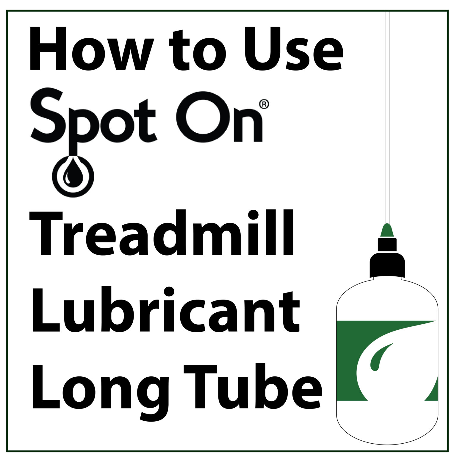 Treadmill Lubricant Instructions Spot On Products